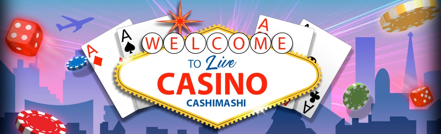 Cashimashi Live Casino